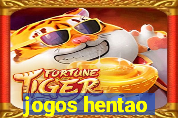 jogos hentao